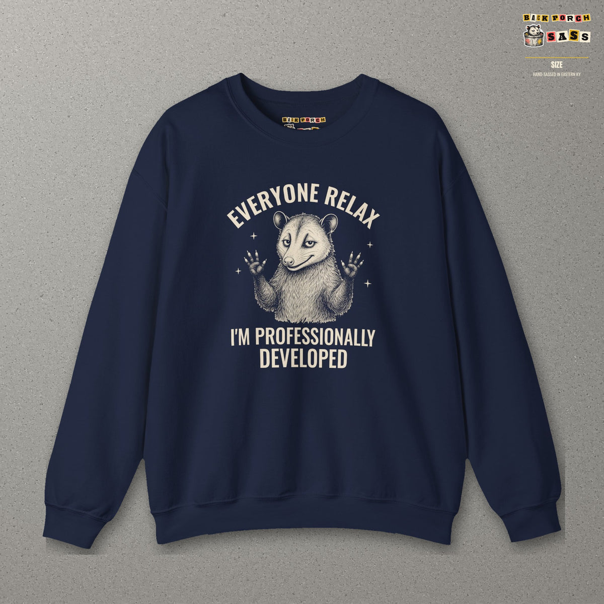 Everyone Relax I'm Professionally Developed - Carl Sweatshirt – Navy – front