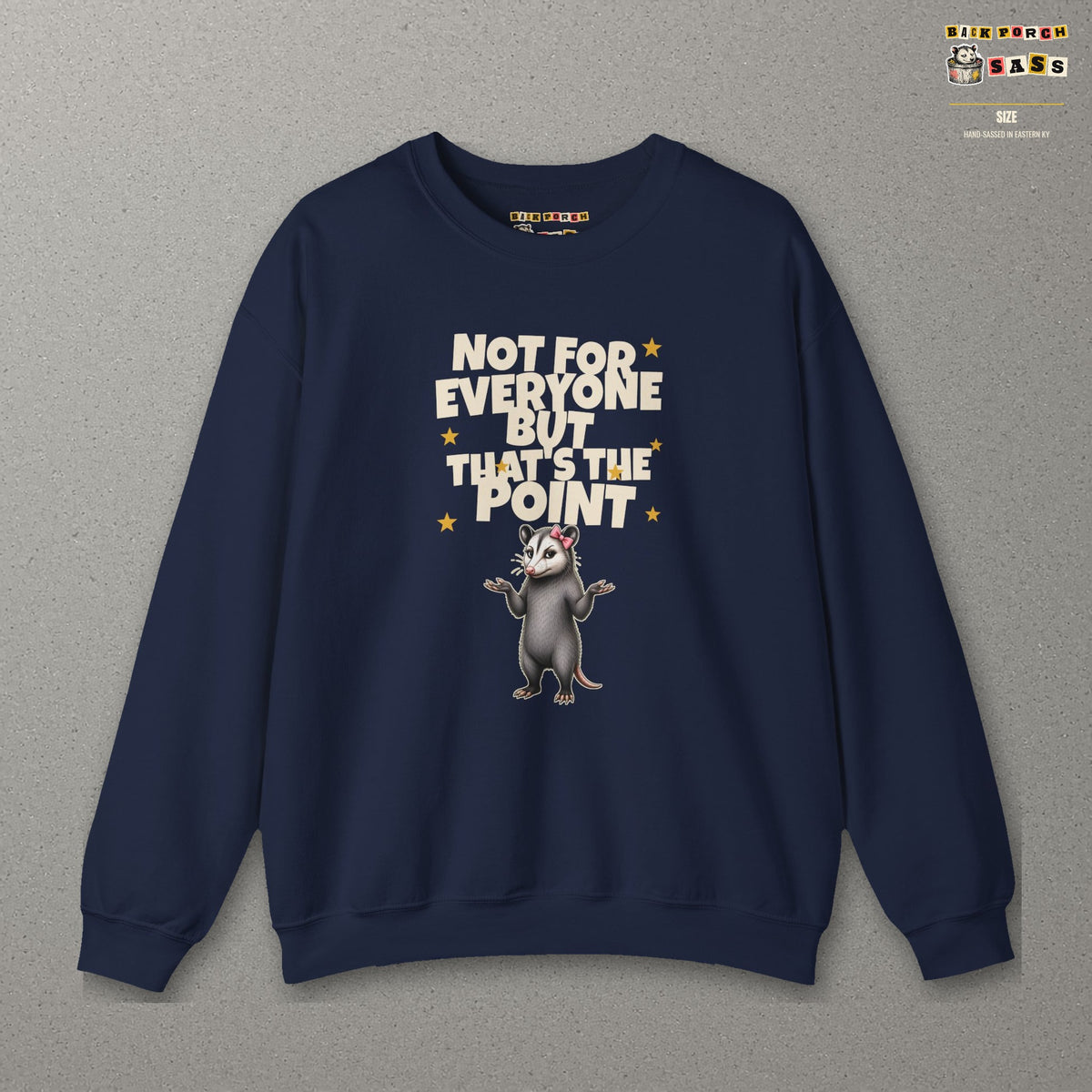Not For Everyone But That's The Point - Carla Sweatshirt – Navy – front