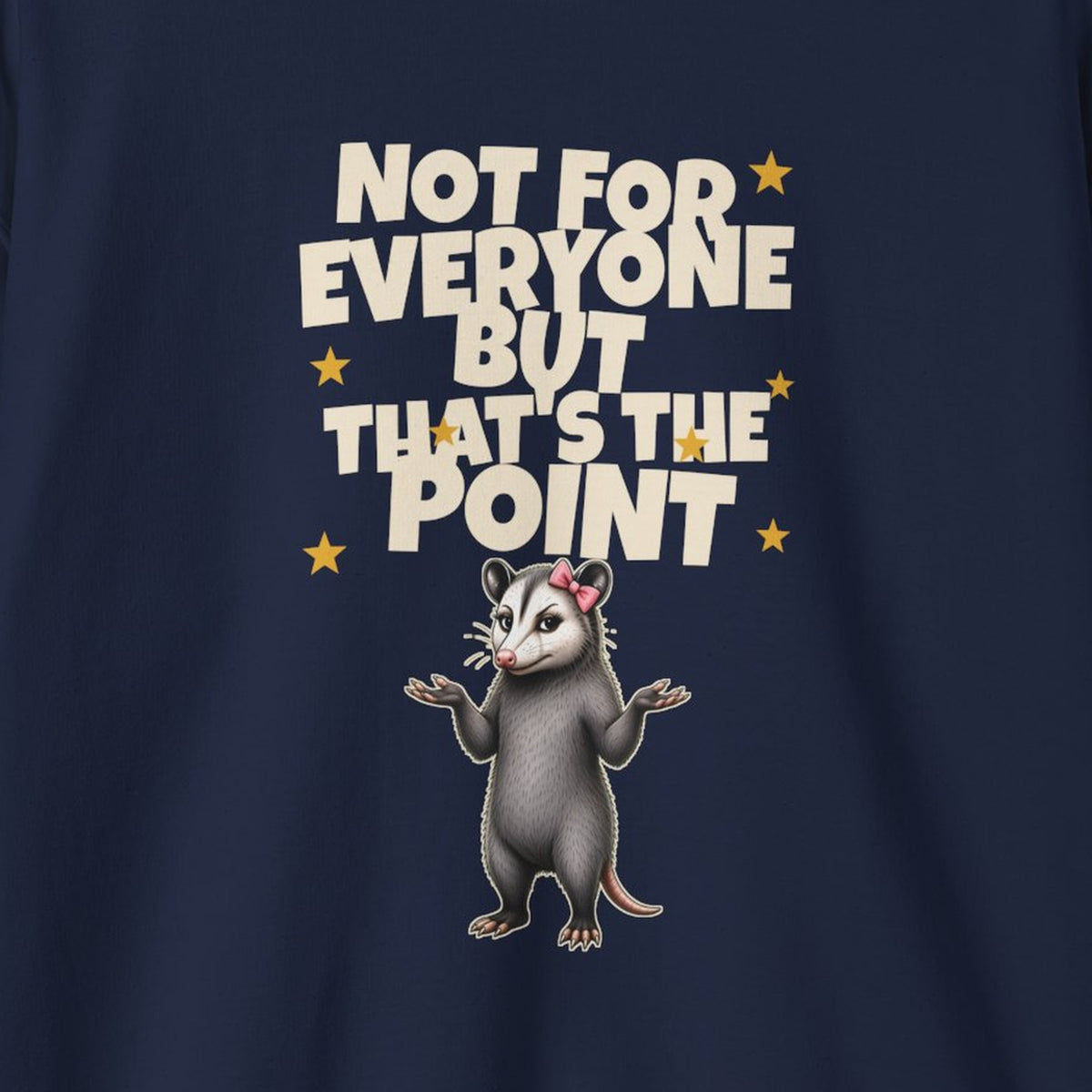 Not For Everyone But That's The Point - Carla Sweatshirt – Navy – front print close-up