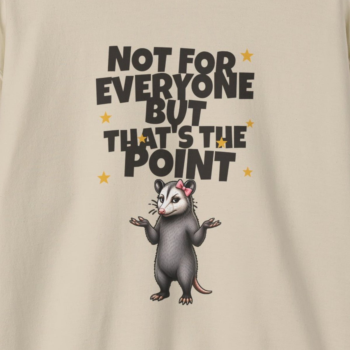 Not For Everyone But That's The Point - Carla Sweatshirt – Sand – front print close-up