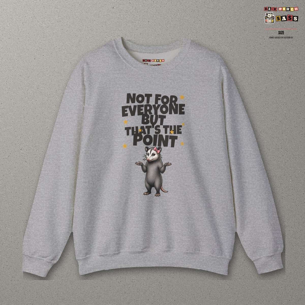 Not For Everyone But That's The Point - Carla Sweatshirt – Sport Grey – front