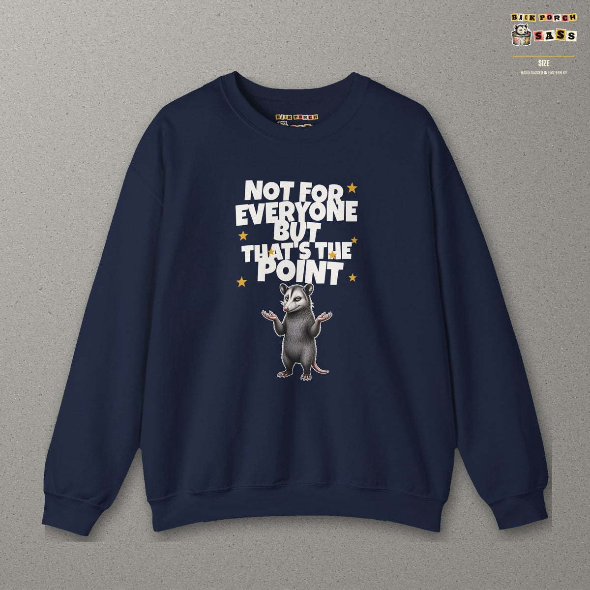 Not For Everyone But That's The Point - Carl Sweatshirt – Navy – front
