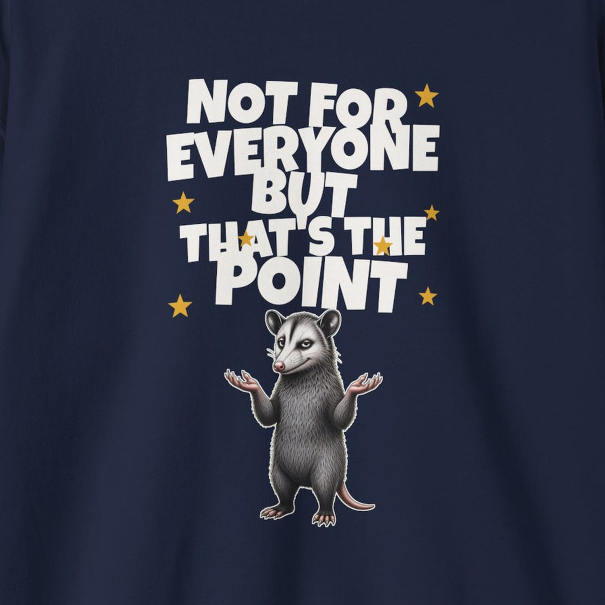 Not For Everyone But That's The Point - Carl Sweatshirt – Navy – front print close-up
