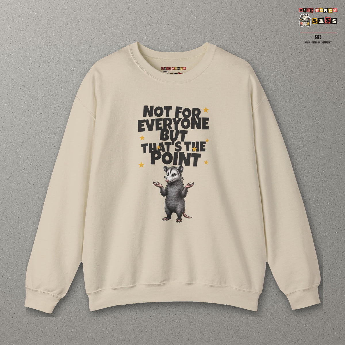 Not For Everyone But That's The Point - Carl Sweatshirt – Sand – front