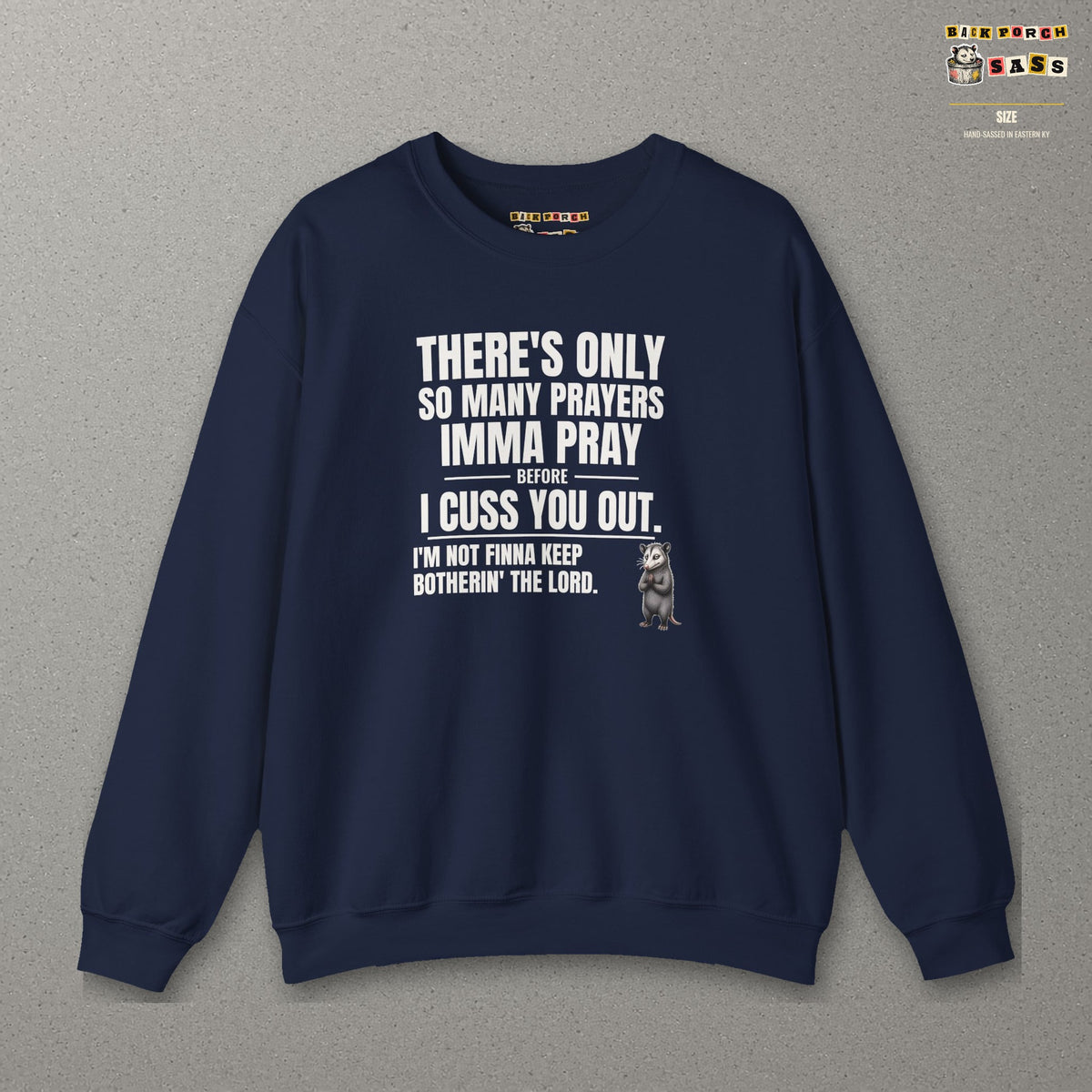 Only So Many Prayers Before I Cuss You Out - Carl Sweatshirt – Navy – front