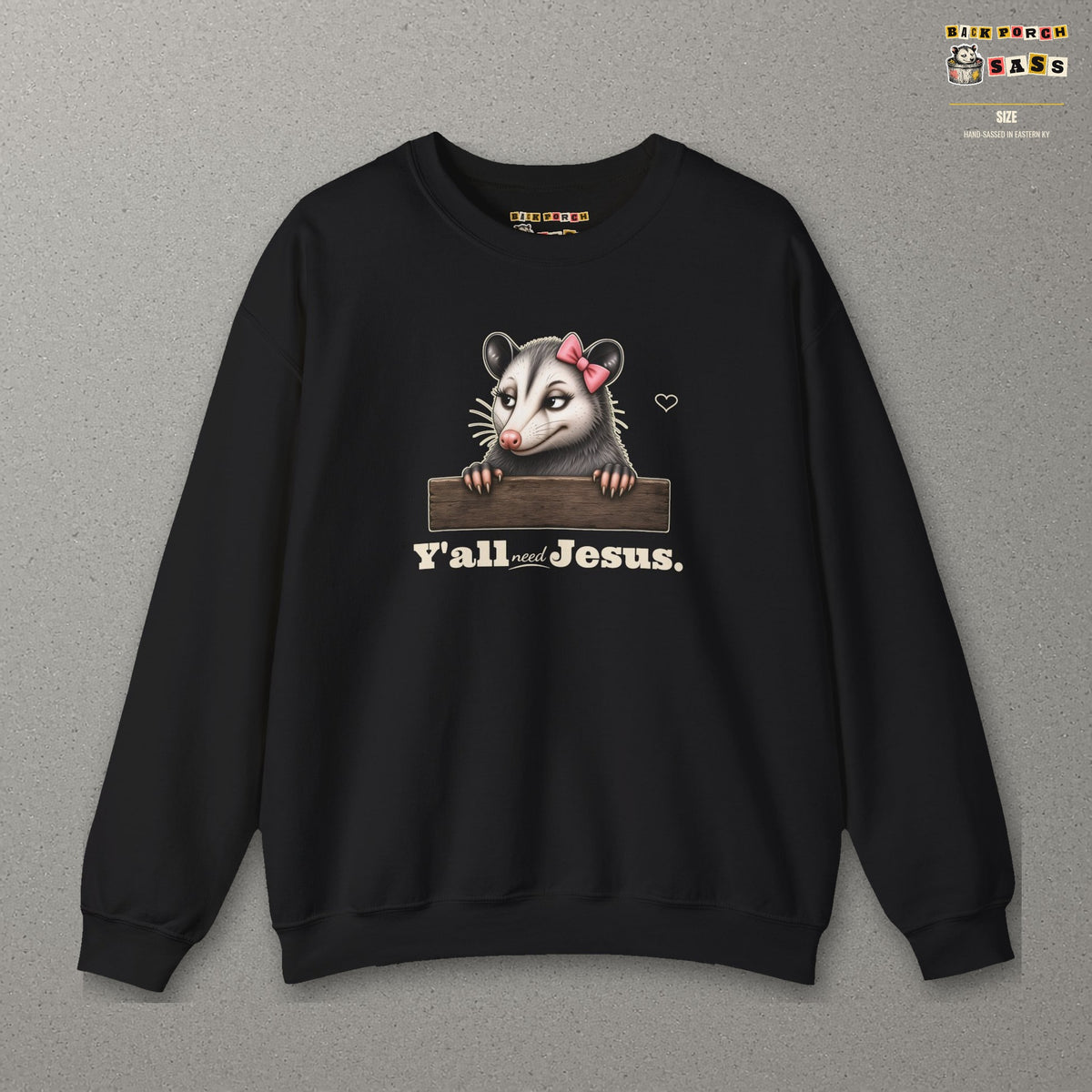 Y'all Need Jesus - Carla Sweatshirt – Black – front