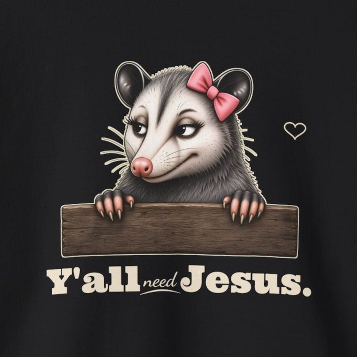 Y'all Need Jesus - Carla Sweatshirt – Black – front print close-up