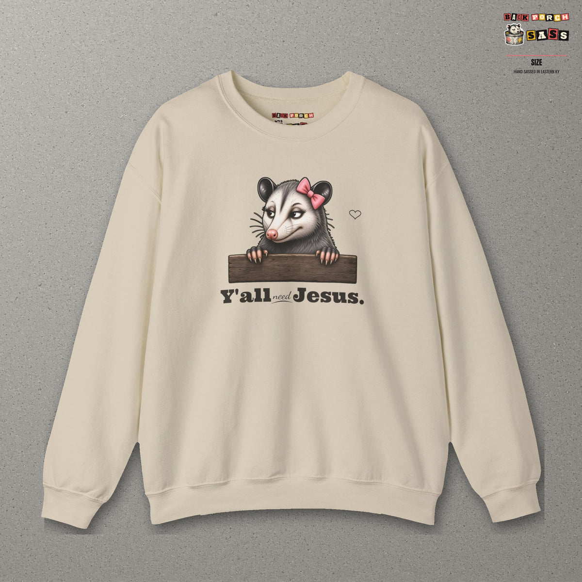 Y'all Need Jesus - Carla Sweatshirt – Sand – front