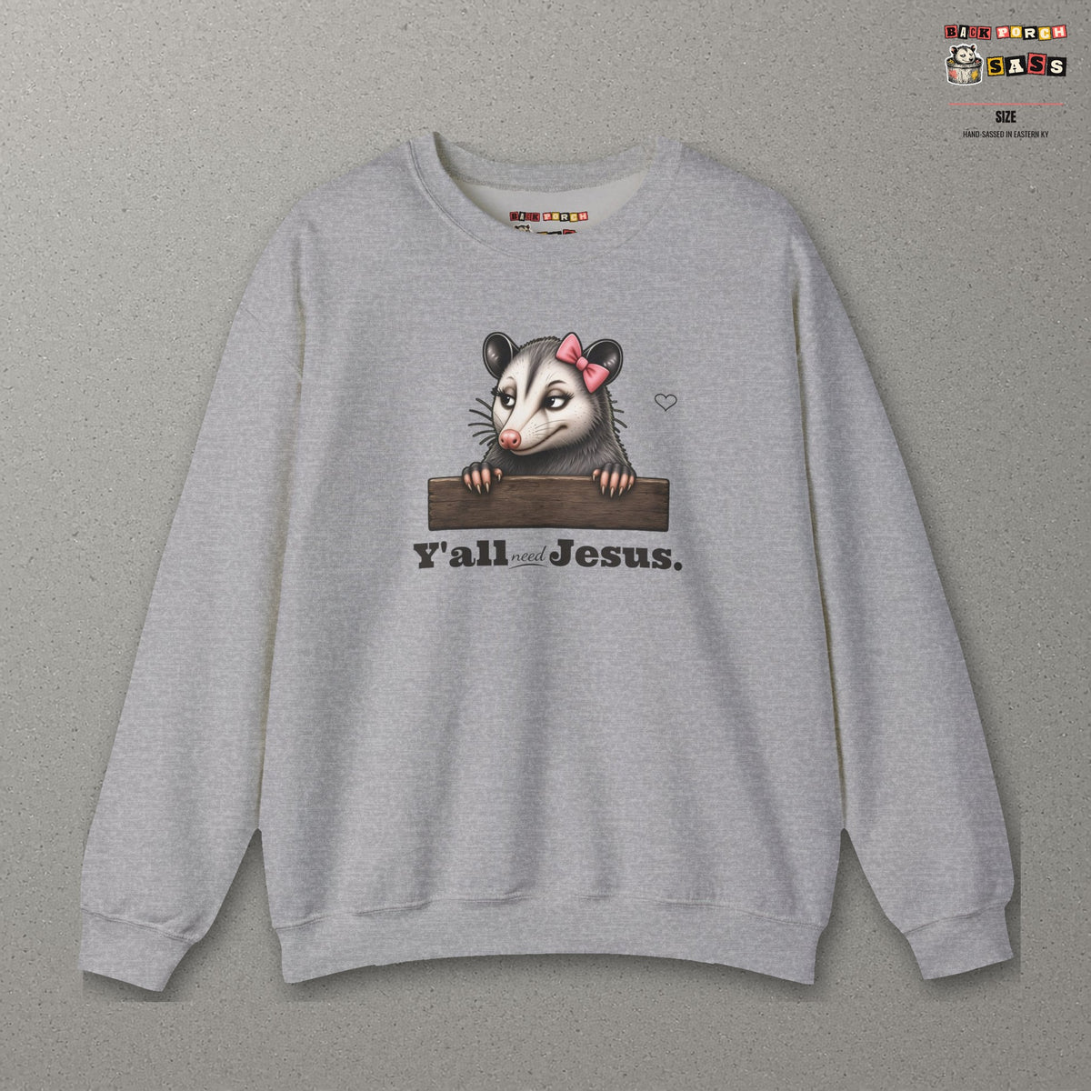 Y'all Need Jesus - Carla Sweatshirt – Sport Grey – front