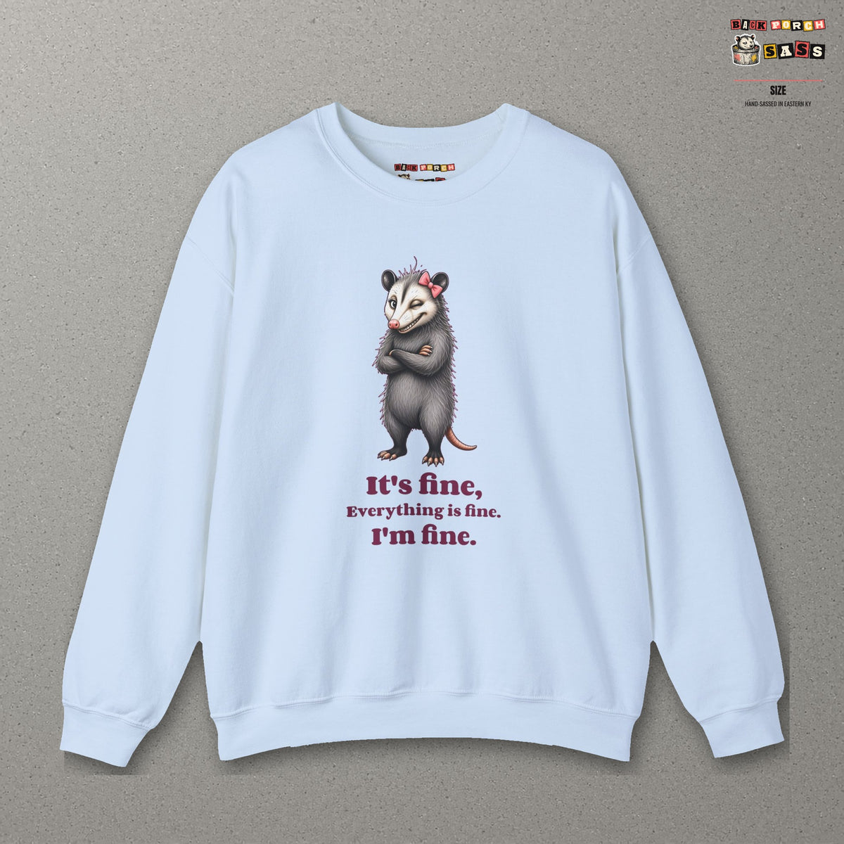 It's Fine, Everything Is Fine, I'm Fine - Carla Sweatshirt – Light Blue – front