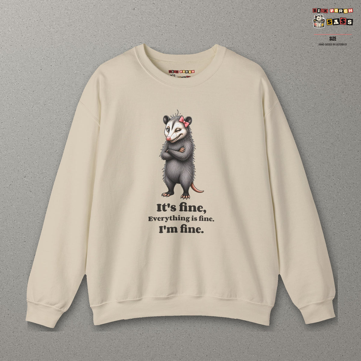 It's Fine, Everything Is Fine, I'm Fine - Carla Sweatshirt – Sand – front