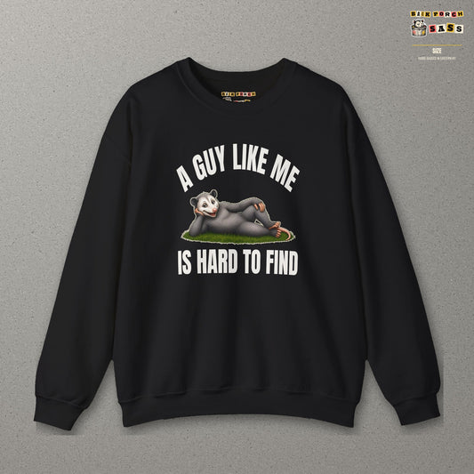 A Guy Like Me Is Hard to Find - Carl the Possum Sweatshirt – Black – front