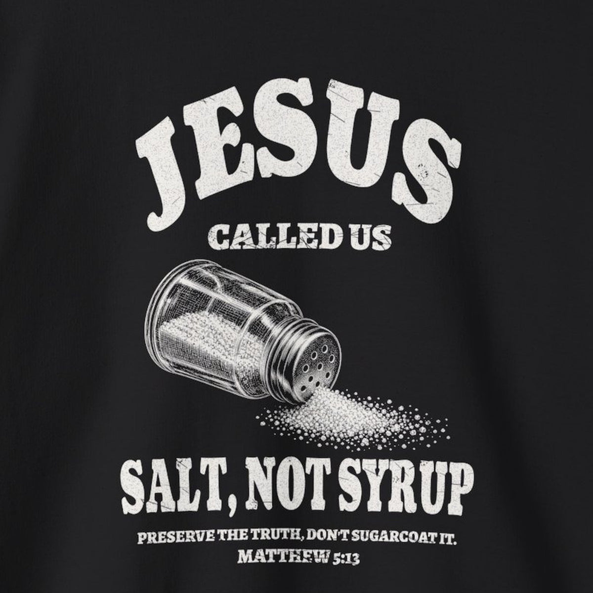 Salt Not Syrup Sweatshirt – Black – front print close-up