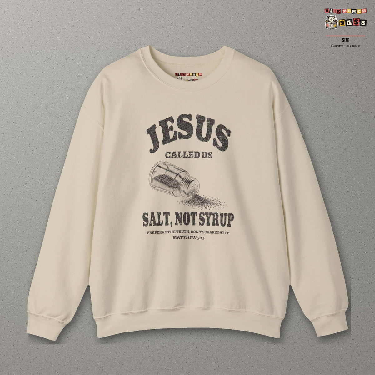 Salt Not Syrup Sweatshirt – Sand – front
