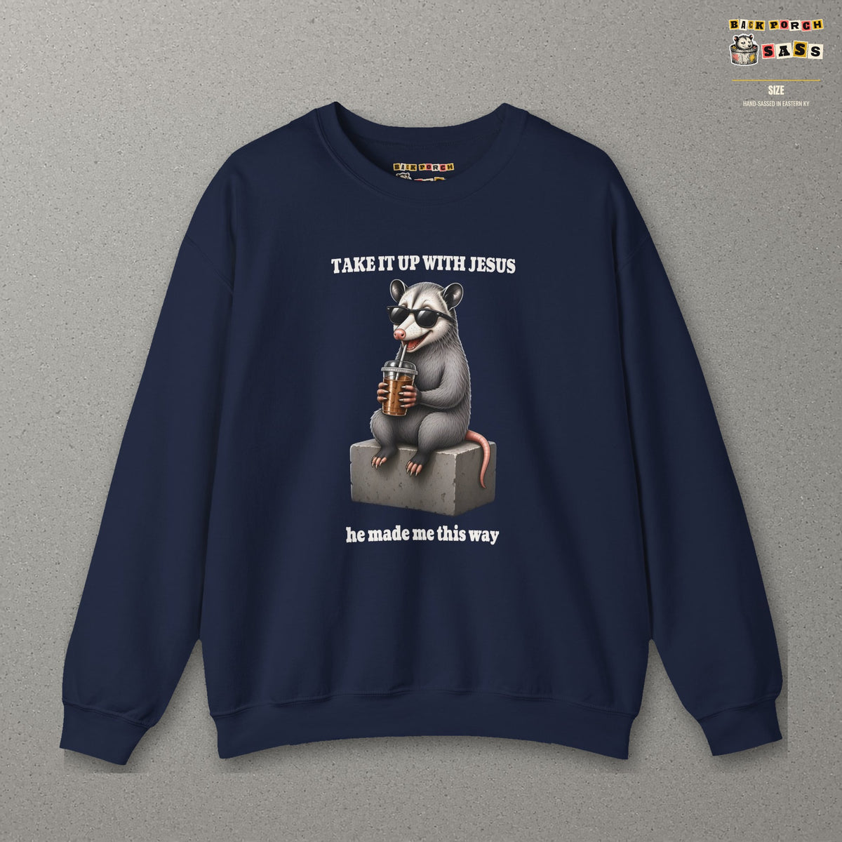 Take It Up With Jesus Sweatshirt – Navy – front