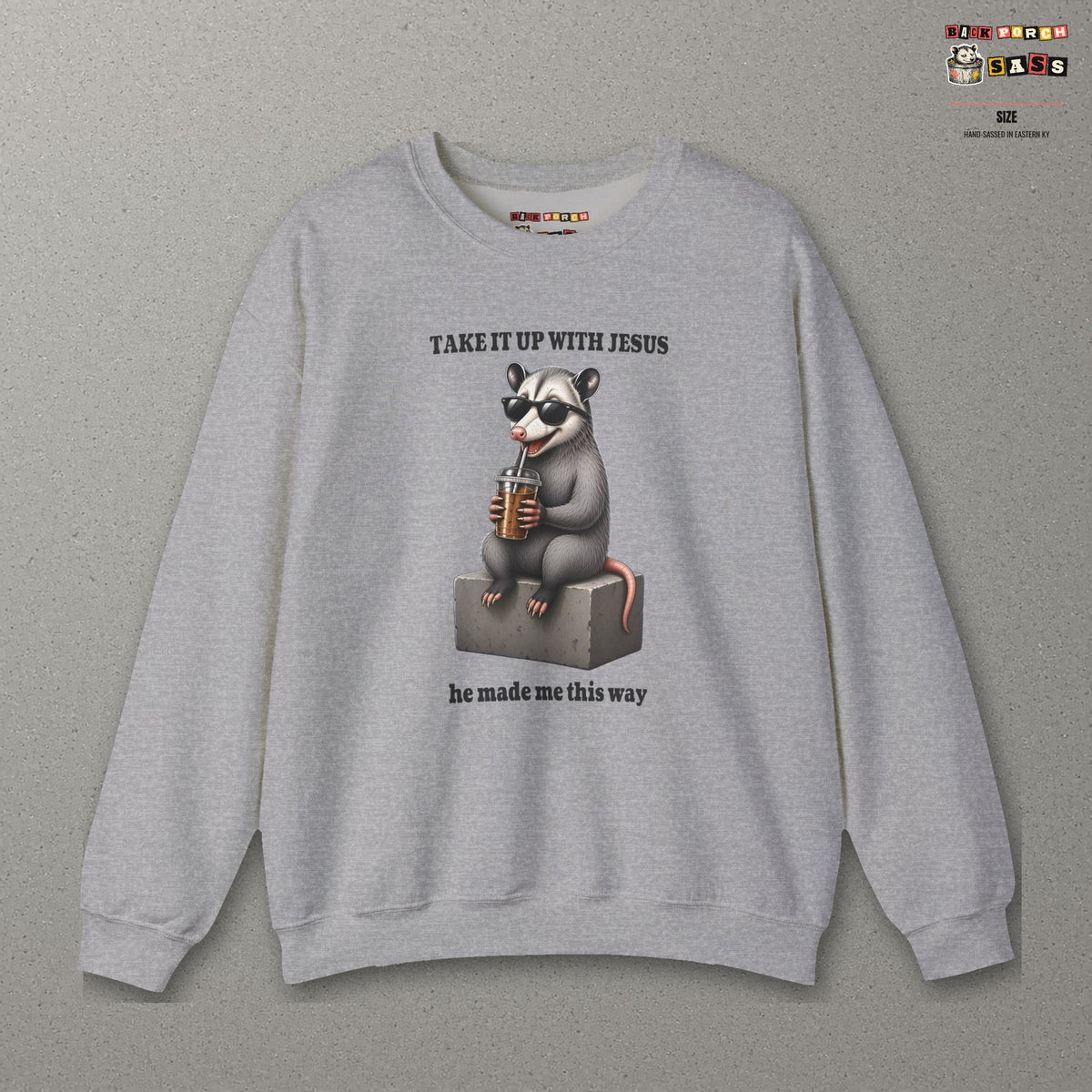 Take It Up With Jesus Sweatshirt – Sport Grey – front