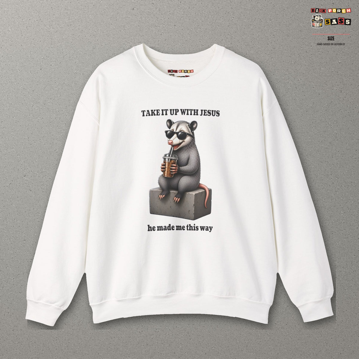 Take It Up With Jesus Sweatshirt – White – front