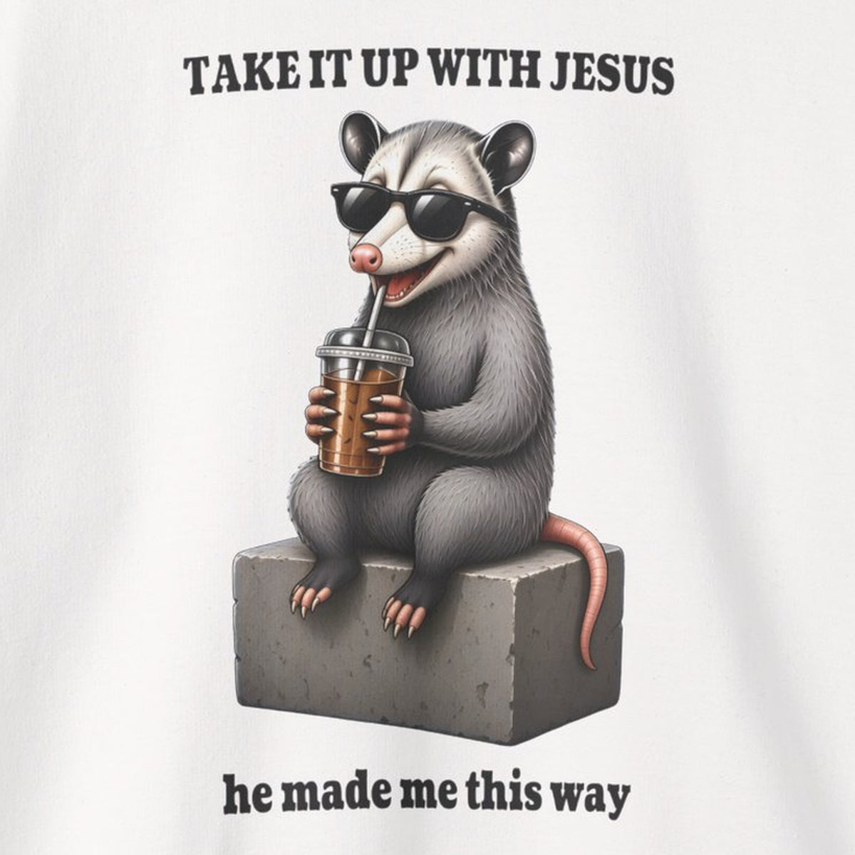 Take It Up With Jesus Sweatshirt – White – front print close-up