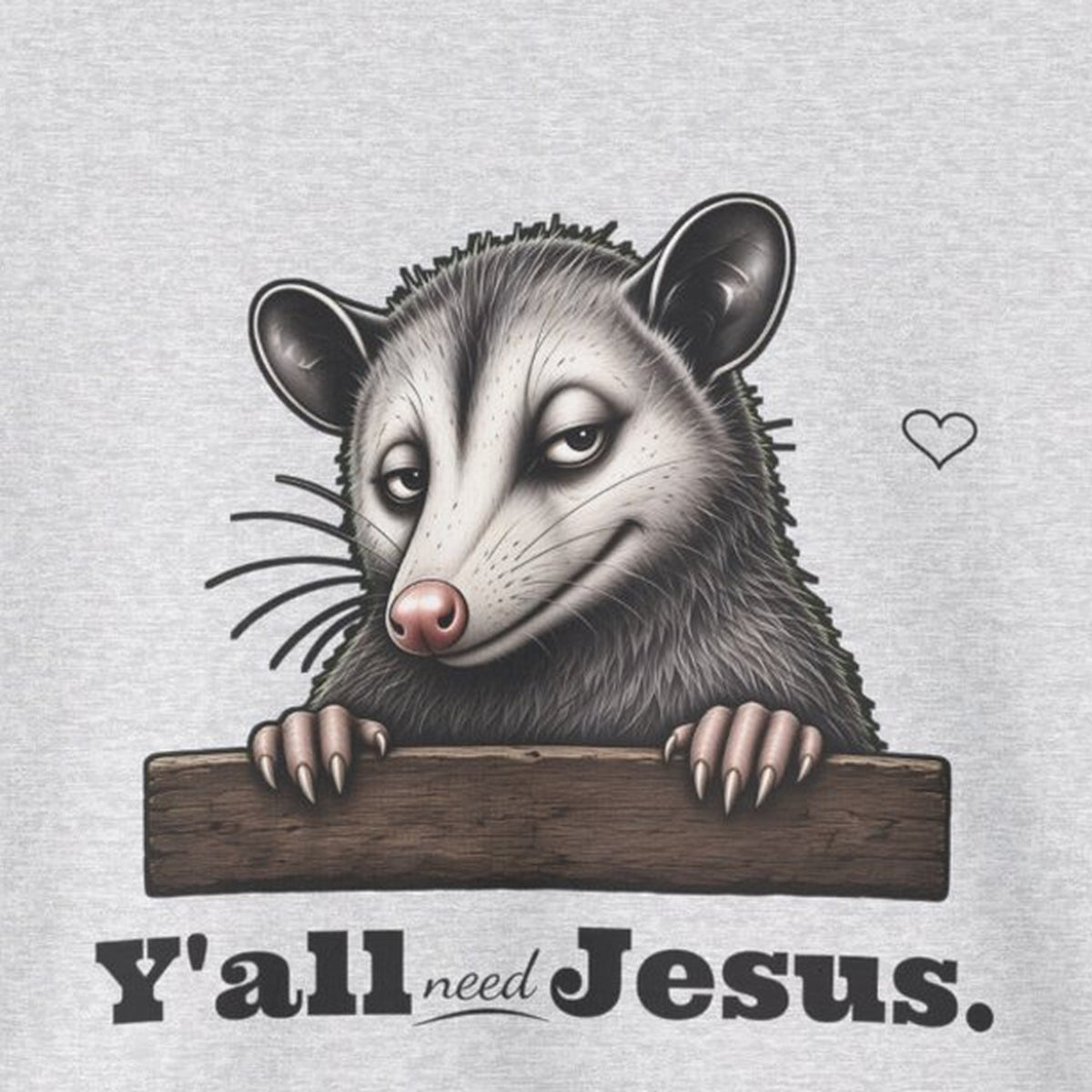 Y'all Need Jesus Side-Eye Possum Sweatshirt – Ash – front print close-up