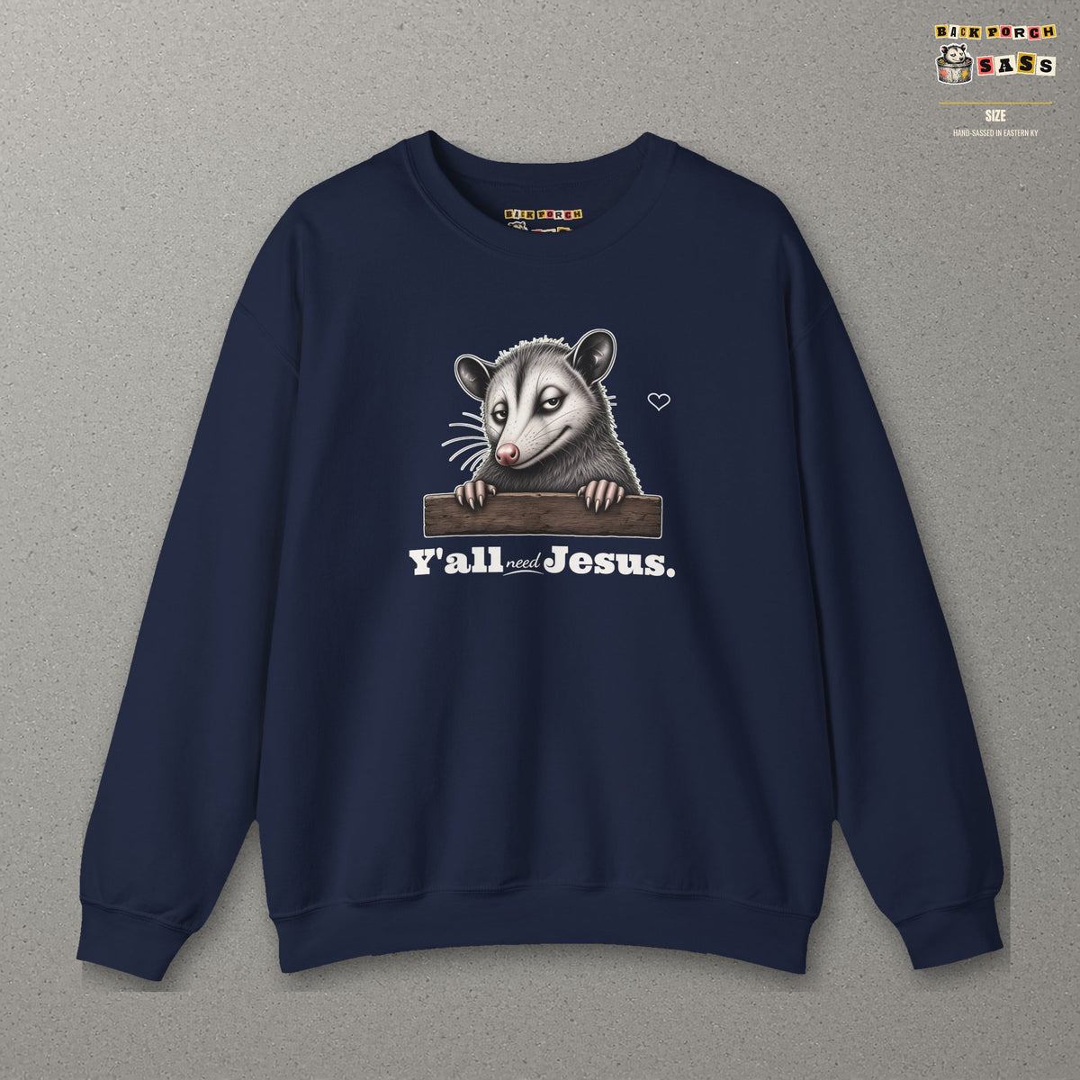Y'all Need Jesus Side-Eye Possum Sweatshirt – Navy – front