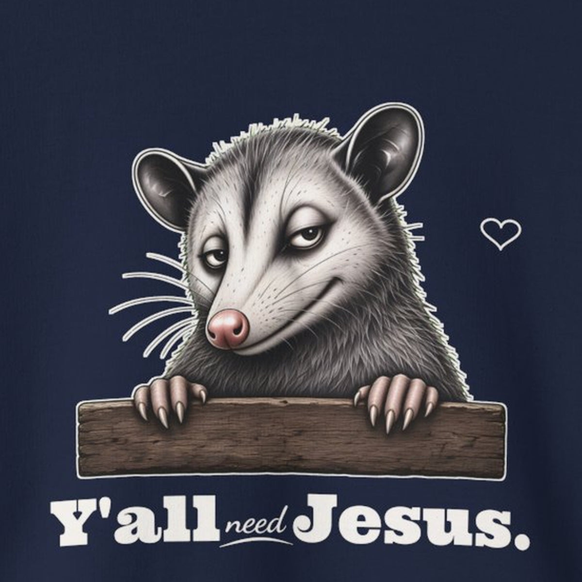 Y'all Need Jesus Side-Eye Possum Sweatshirt – Navy – front print close-up