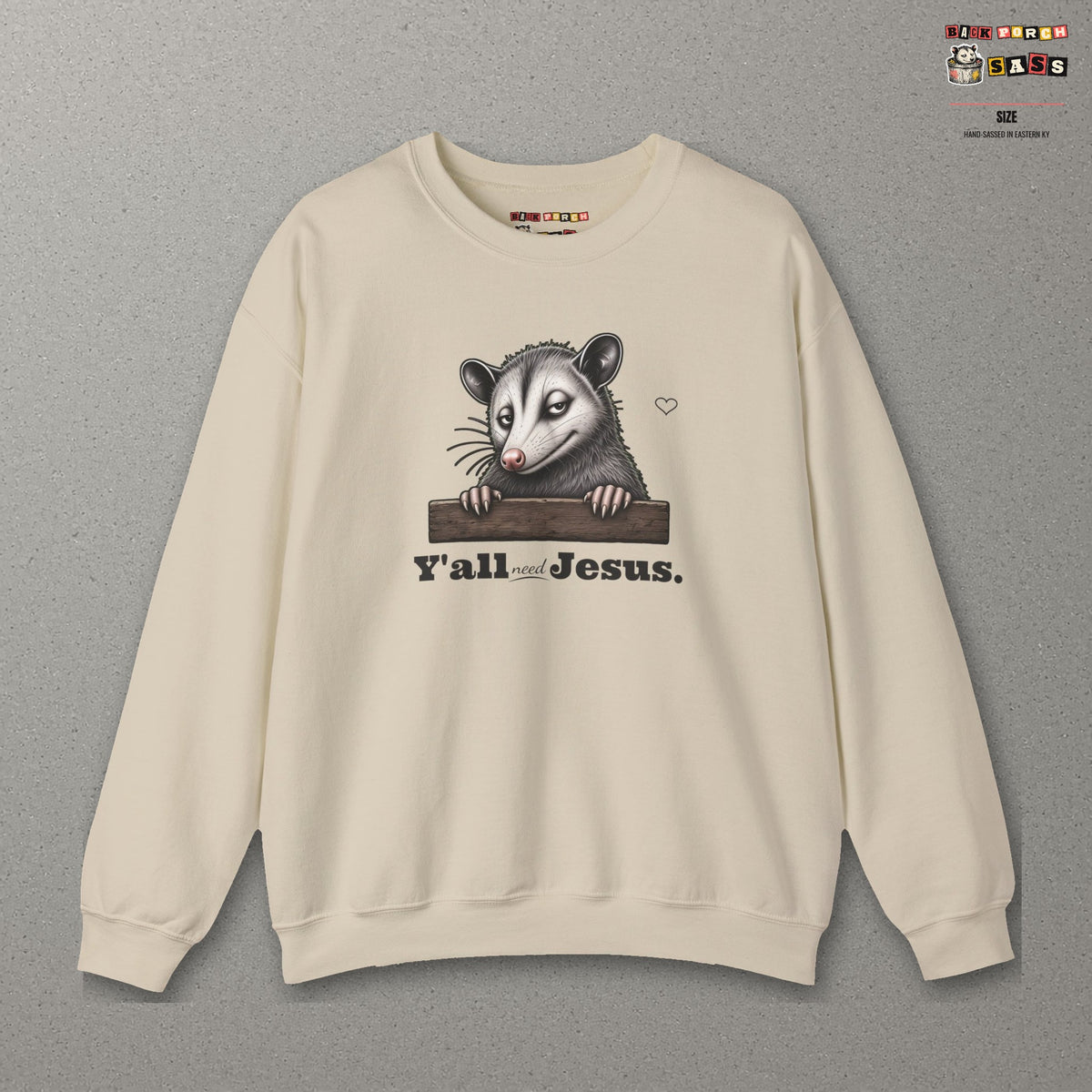 Y'all Need Jesus Side-Eye Possum Sweatshirt – Sand – front