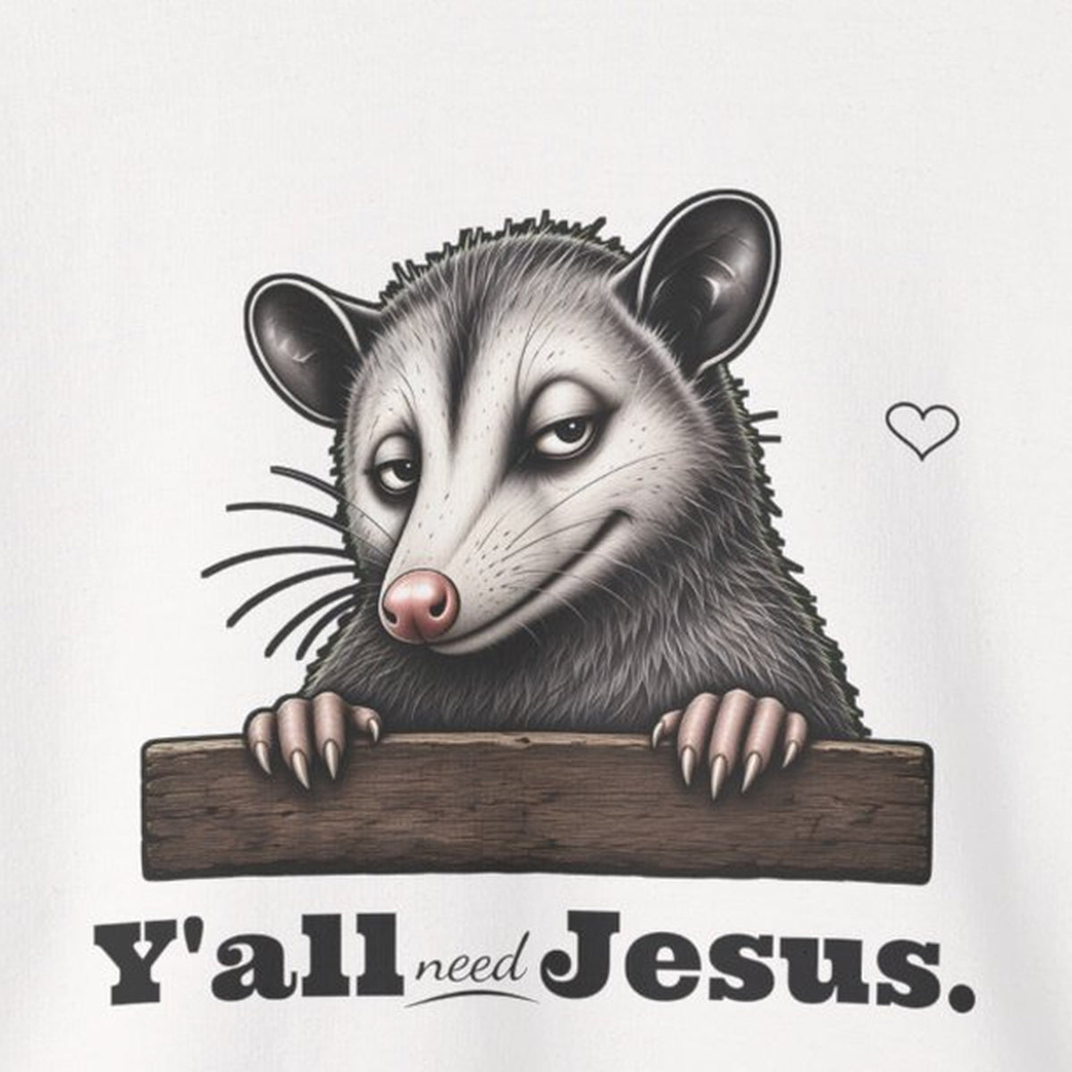 Y'all Need Jesus Side-Eye Possum Sweatshirt – White – front print close-up