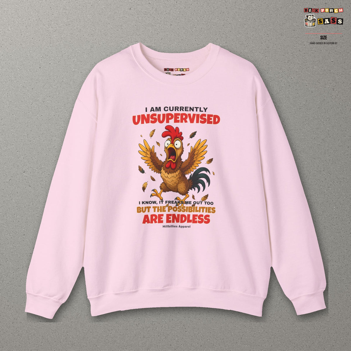 I Am Currently Unsupervised Rooster Sweatshirt – Light Pink – front