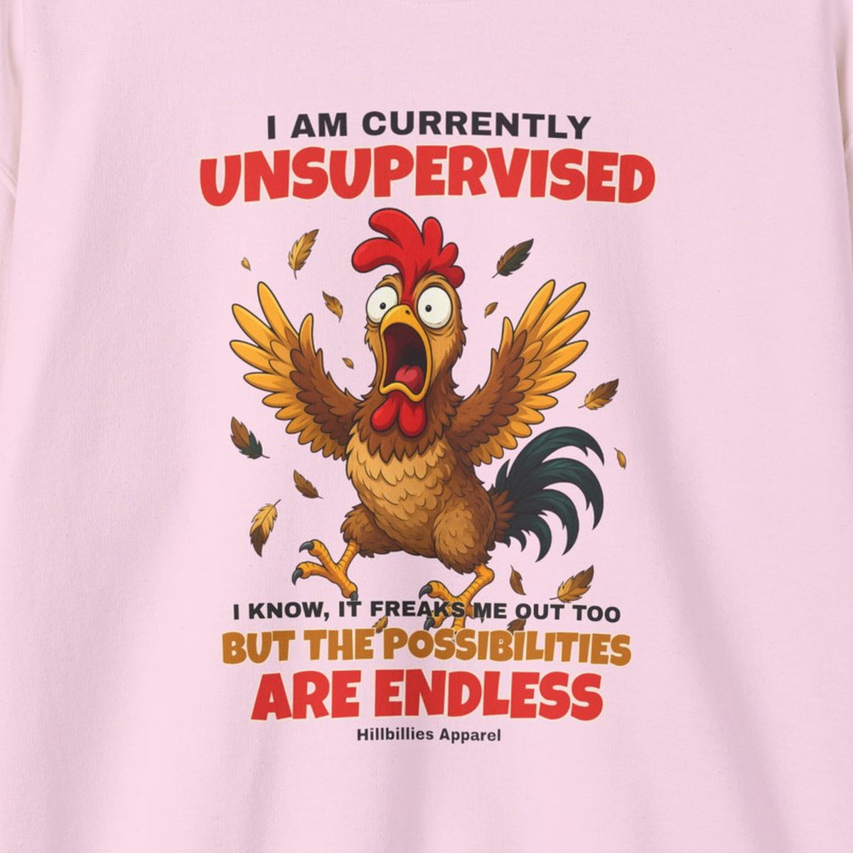 I Am Currently Unsupervised Rooster Sweatshirt – Light Pink – front print close-up