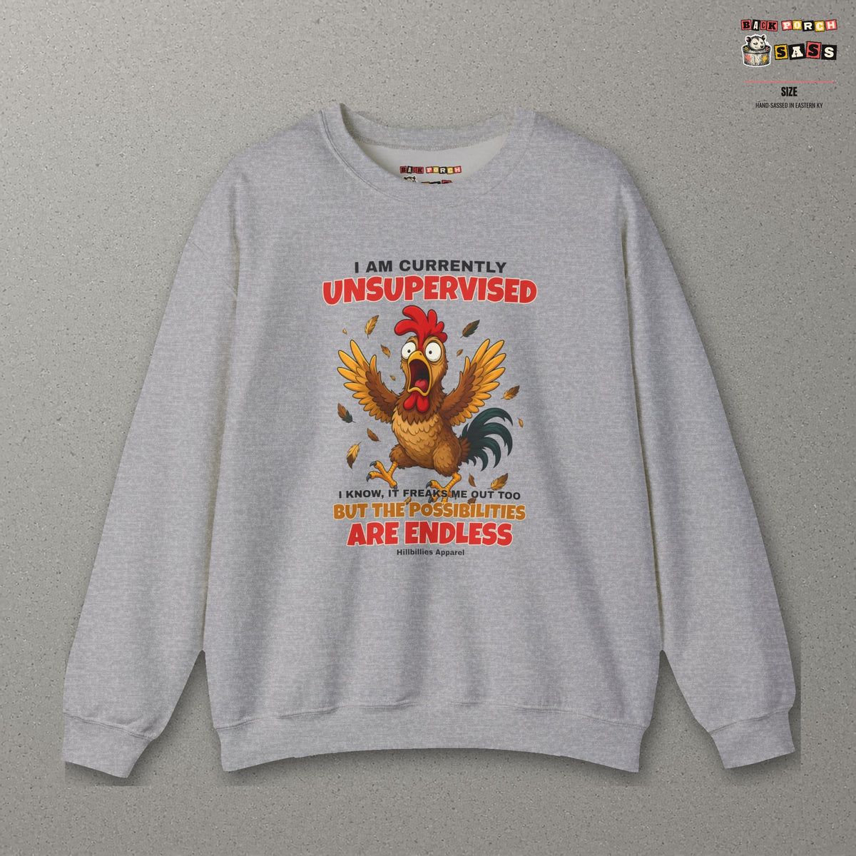 I Am Currently Unsupervised Rooster Sweatshirt – Sport Grey – front