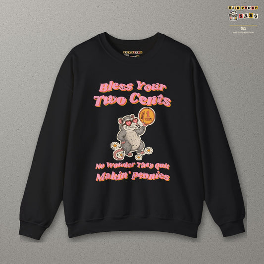 Bless Your Two Cents Possum Sweatshirt – Back Porch Sass – Black – front