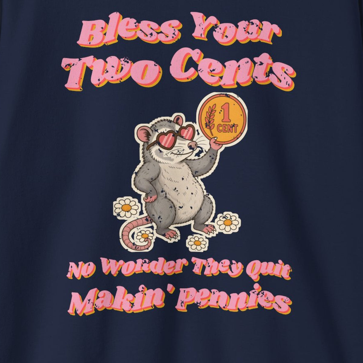 Bless Your Two Cents Possum Sweatshirt – Back Porch Sass – Navy – front print close-up