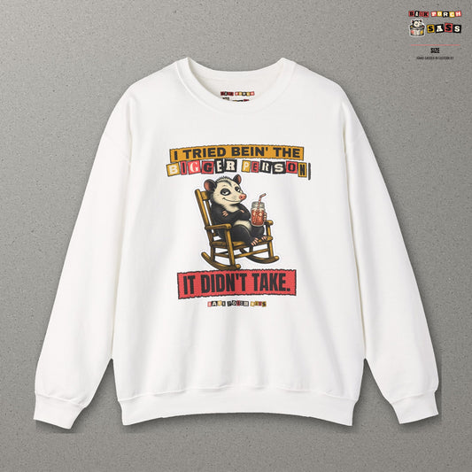 I Tried Bein' the Bigger Person Possum Sweatshirt – Back Porch Sass – White – front