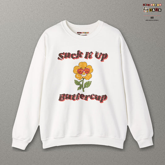 Suck It Up Buttercup Retro Groovy Sweatshirt – Back Porch Sass – White – front