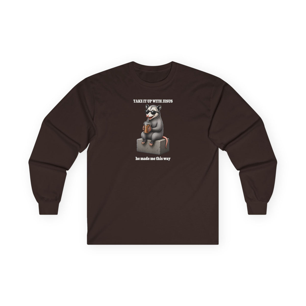 Take It Up With Jesus Long Sleeve Tee