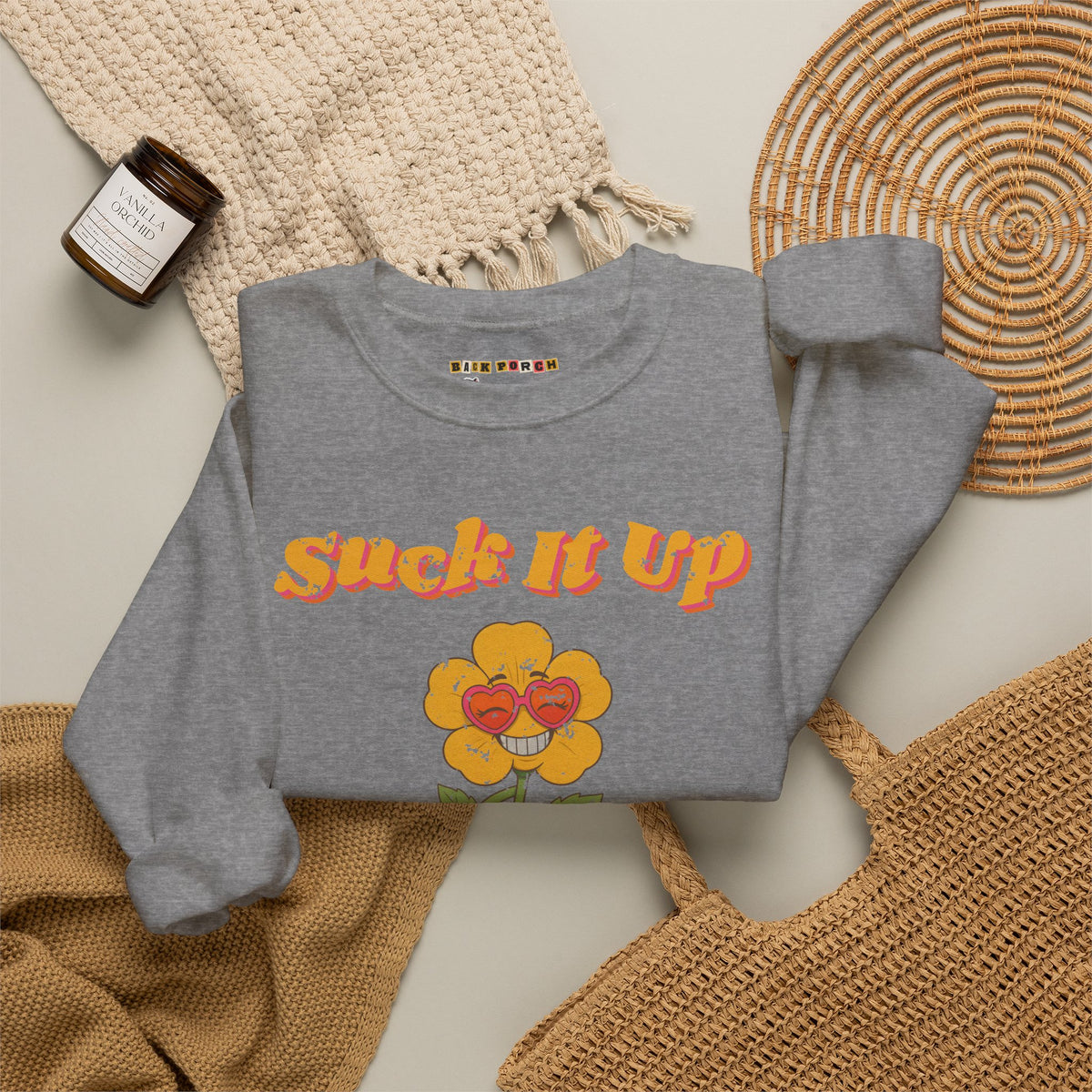 Suck It Up Buttercup Retro Groovy Sweatshirt – Back Porch Sass