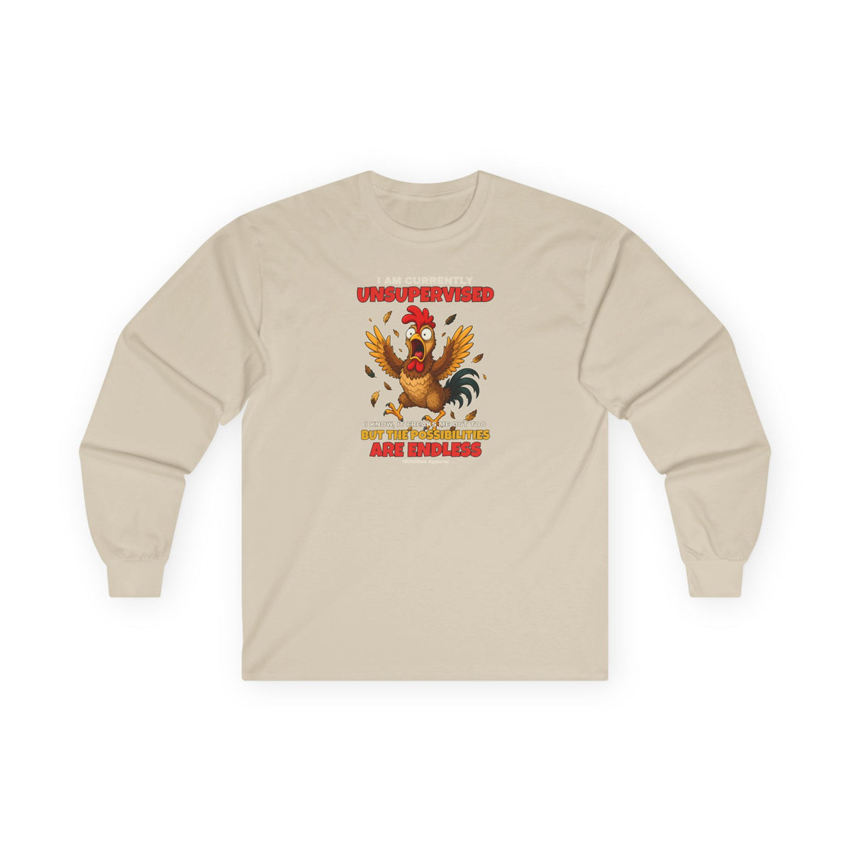 I Am Currently Unsupervised Rooster Long Sleeve Tee