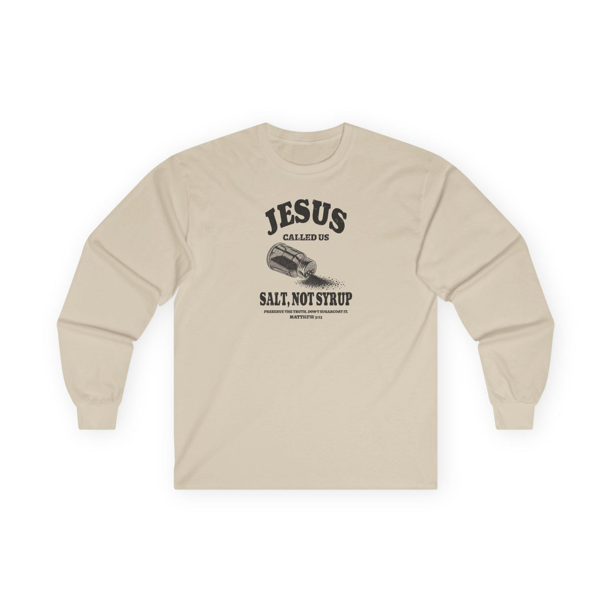 Salt Not Syrup Long Sleeve Tee