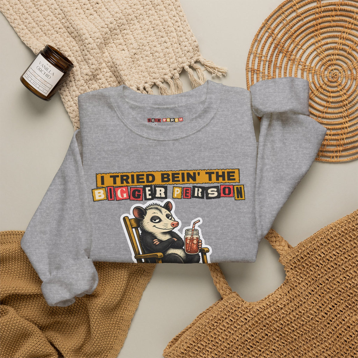 I Tried Bein' the Bigger Person Possum Sweatshirt – Back Porch Sass