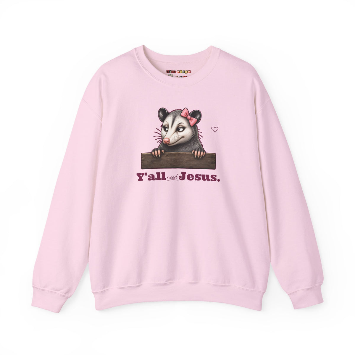 Y'all Need Jesus - Carla Sweatshirt
