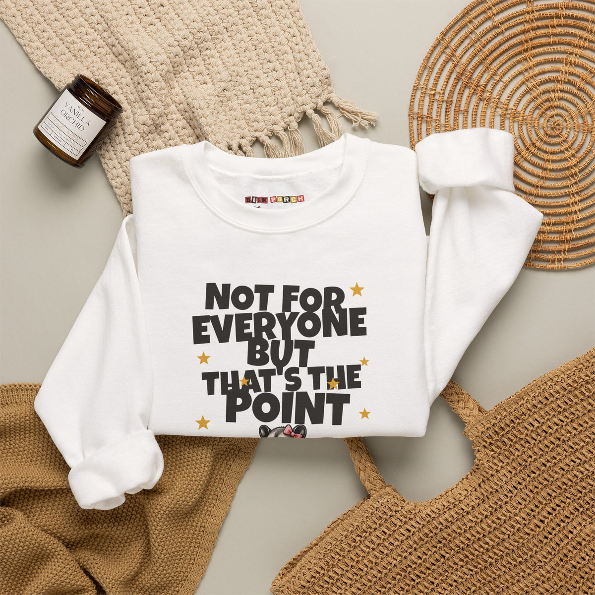 Not For Everyone But That's The Point - Carla Sweatshirt