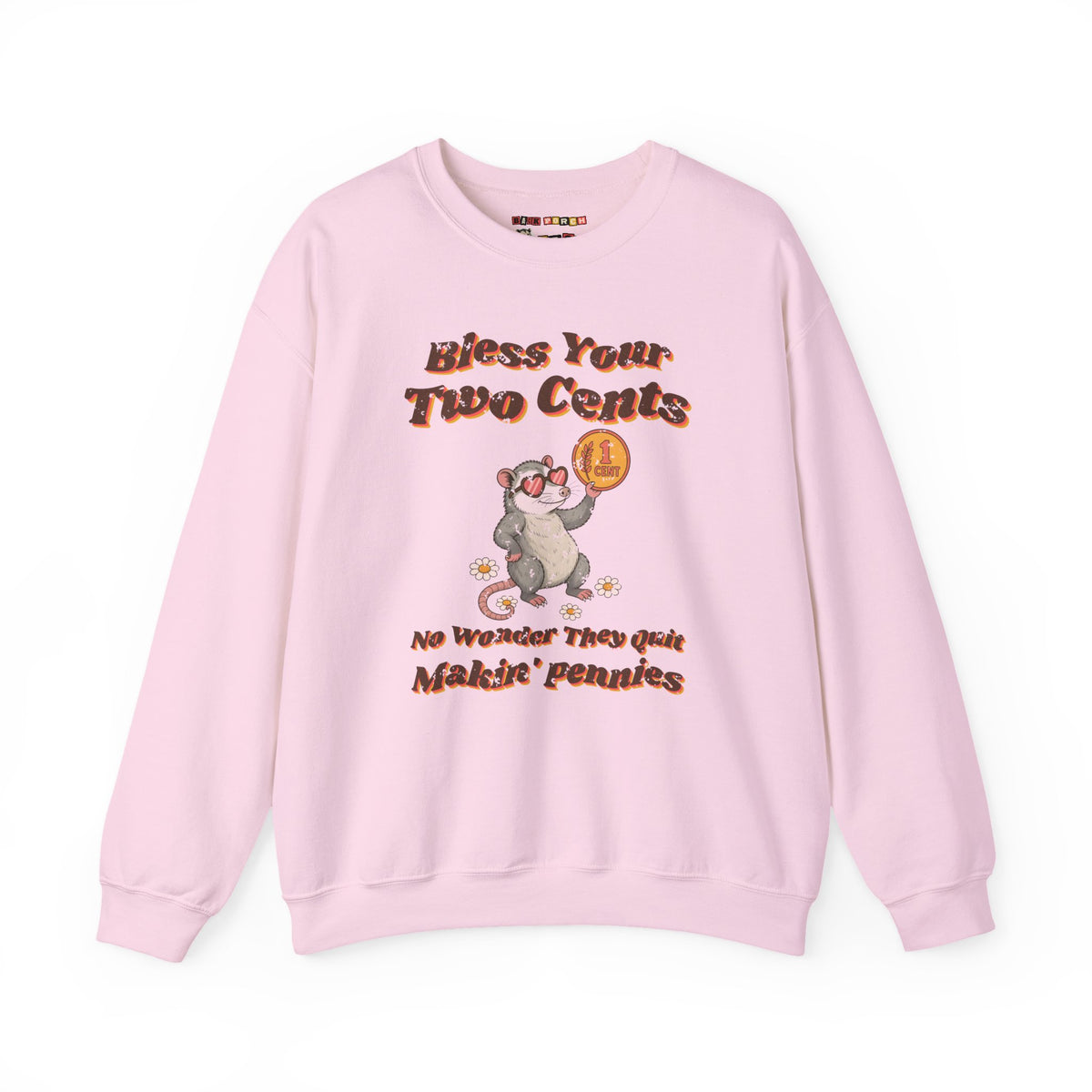 Bless Your Two Cents Possum Sweatshirt – Back Porch Sass
