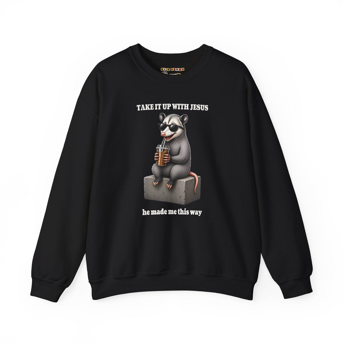 Take It Up With Jesus Sweatshirt