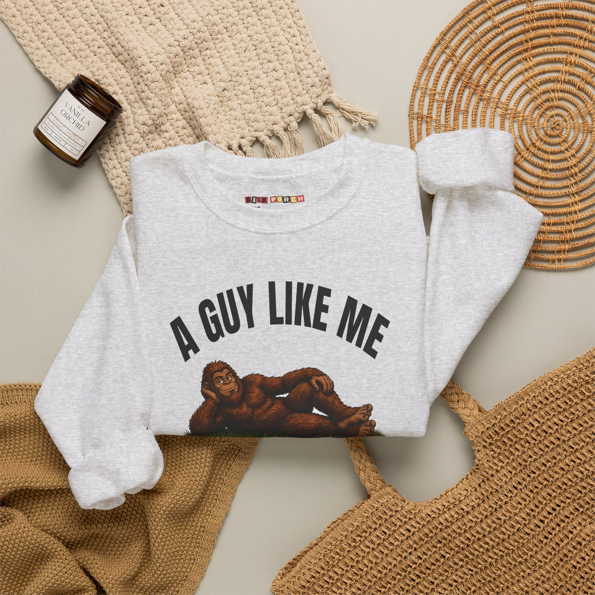 A Guy Like Me Is Hard to Find Bigfoot Sweatshirt