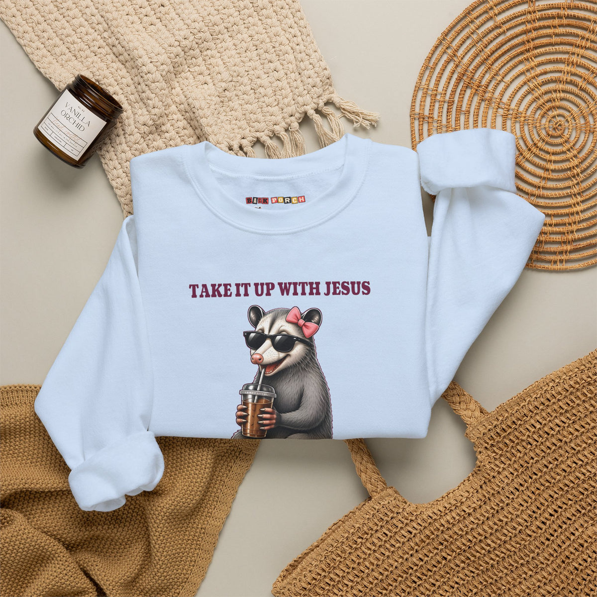 Take It Up With Jesus - Carla Sweatshirt