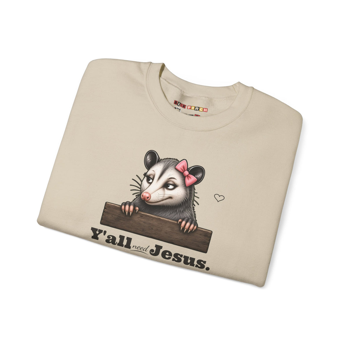 Y'all Need Jesus - Carla Sweatshirt