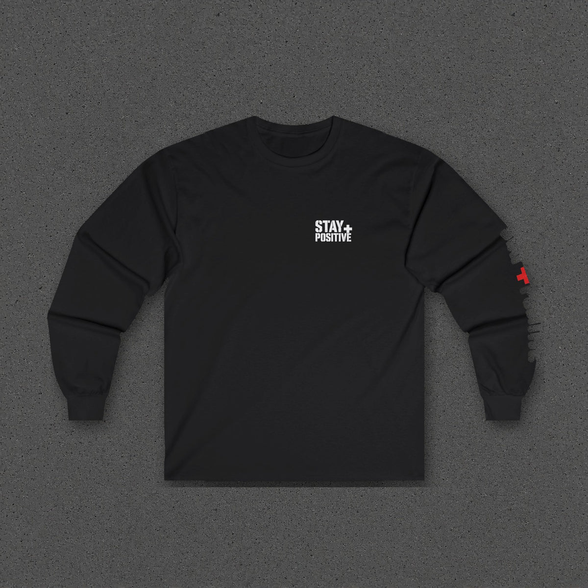 Being Broken Is Acceptable, Giving Up Is Not Long Sleeve Tee – Stay Positive – Black – front