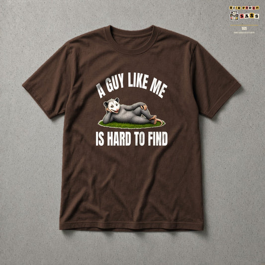 A Guy Like Me Is Hard to Find - Carl the Possum Tee in Dark Chocolate – Back Porch Sass by The Hillbillies