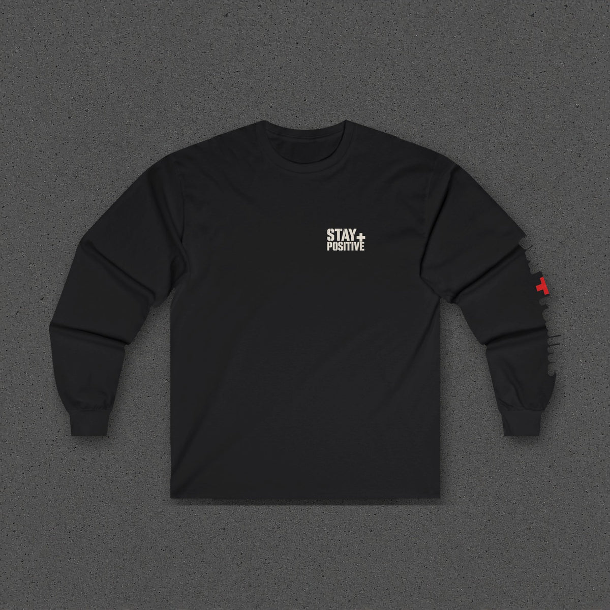 Comfort Never Built Nothin' Long Sleeve Tee – Stay Positive – Black – front