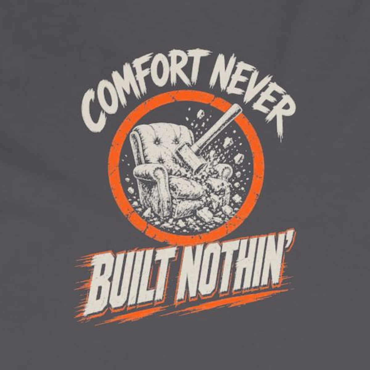 Comfort Never Built Nothin' Long Sleeve Tee – Stay Positive – Charcoal – back print close-up
